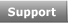 Support